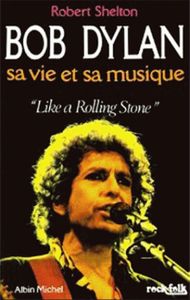 Bob Dylan (sa vie et sa musique) 