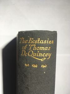 The Ecstasies of Thomas de Quincey