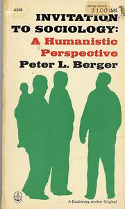 Invitation to Sociology: A Humanistic Perspective