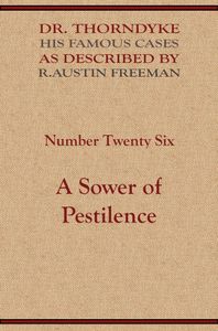 A Sower of Pestilence