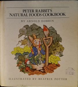 Peter Rabbit's Natural Foods Cookbook