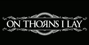 On Thorns I Lay