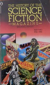 The History of the Science Fiction Magazine Part 2 1936-1945