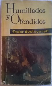 Humillados Y Ofendidos