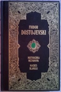 Nietochka Nezvanova / Noches Blancas