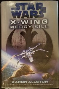 X-Wing: Mercy Kill