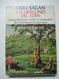Los Dragones Del Edén: Especulaciones Sobre La Evolución De La Inteligencia Humana