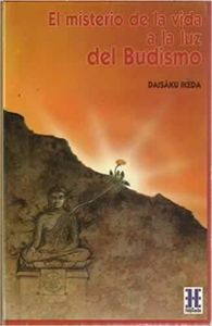 El Misterio De La Vida A La Luz Del Budismo