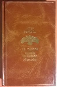 La Segunda Muerte De Ramón Mercader 