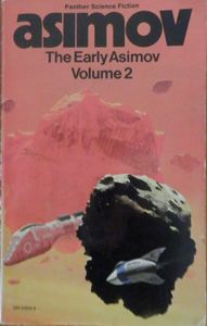 The Early Asimov Volume 2