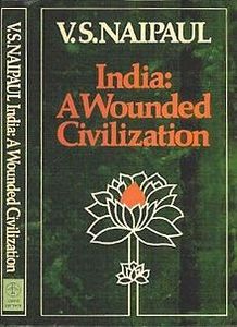 India: A Wounded Civilization