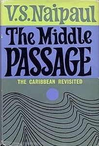 The Middle Passage: The Caribbean Revisited