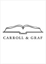 Carroll & Graf Publishers