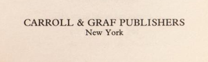 Carroll & Graf Publishers