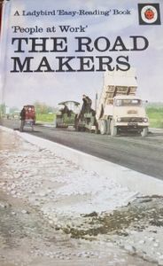 The Road Makers