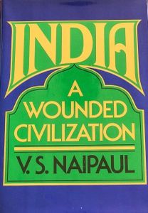 India: A Wounded Civilization