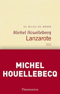 Lanzarote: Au milieu du monde
