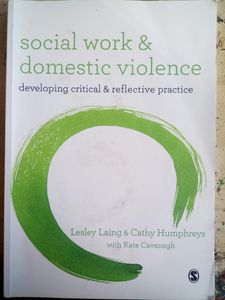 Social Work & Domestic Violence: Developing Critical & Reflective Practice