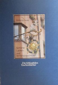 Schöne Laden- und Wirtshausschilder