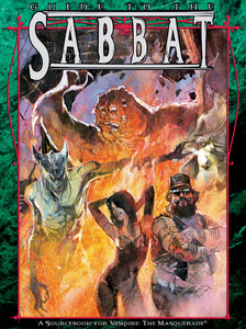 Guide to the Sabbat: A Sourcebook for Vampire: The Masquerade