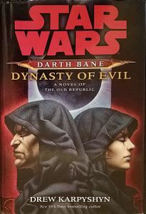 Darth Bane: Dynasty of Evil
