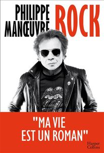 Rock "Ma vie est un roman"