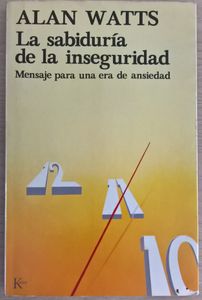 La Sabiduría De La Inseguridad