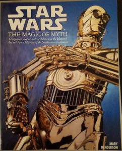 Star Wars: The Magic of Myth