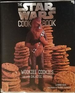 The Star Wars Cookbook: Wookiee Cookies and Other Galactic Recipes