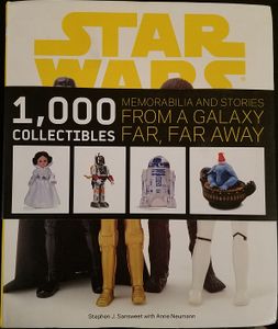 1,000 Collectibles: Memorabilia and Stories From a Galaxy Far, Far Away