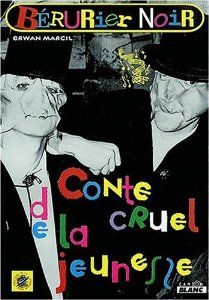 Bérurier Noir - Conte Cruel De La Jeunesse