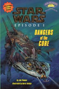 Episode I: Dangers of the Core