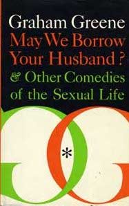 May We Borrow Your Husband?
