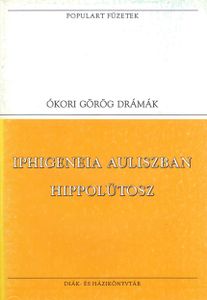 Iphigeneia Auliszban / Hippolütosz