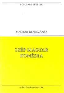Szép magyar komédia