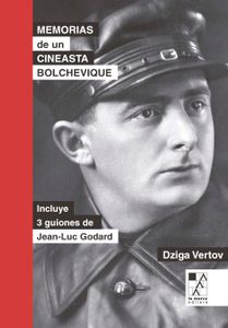 Memorias De Un Cineasta Bolchevique
