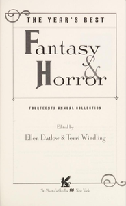 The Year's Best Fantasy and Horror: Fourteenth Annual Collection