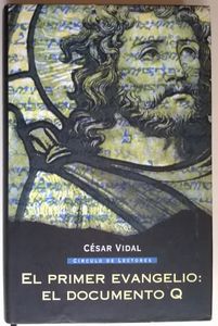 El Primer Evangelio: El Documento Q