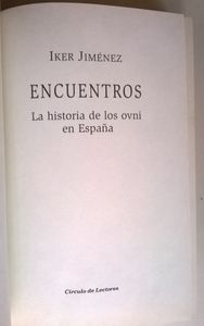 Encuentros, La Historia De Los OVNI En España
