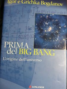 Prima Del Big Bang, L'Origine Dell'Universo