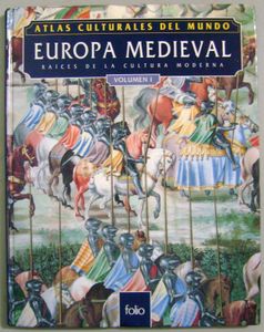 Europa Medieval: Raíces De La Cultura Moderna Volumen 1