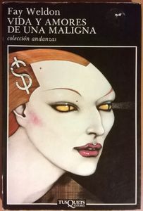Vida Y Amores De Una Maligna