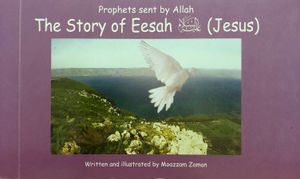 The Story of Eesah (Jesus)