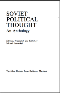 Soviet Political Thought: An Anthology