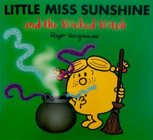 Little Miss Sunshine and the Wicked Witch