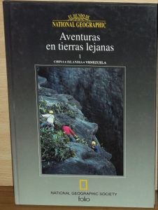 Aventuras En Tierras Lejanas Volumen 1 (China-Islandia-Venezuela)