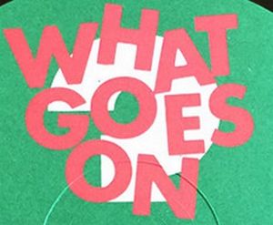 What Goes On Records