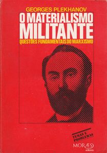 O Materialismo Militante: Questões Fundamentais do Marxismo