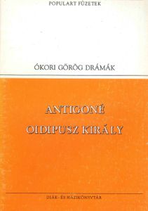 Antigoné / Oedipus király