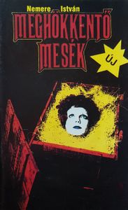 Meghökkentő mesék